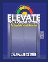 Elevate Your Credit Score 1387955896 Book Cover