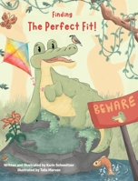 Finding the Perfect Fit! 1779419775 Book Cover
