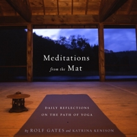 Meditations from the Mat 0385721544 Book Cover