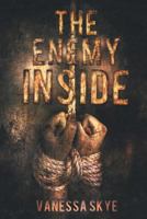 The Enemy Inside 1612131832 Book Cover