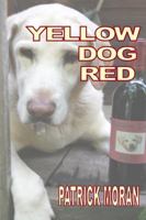 Yellow Dog Red 1329666232 Book Cover