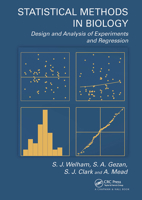 Design of Experiments and Linear Regression in the Biological Sciences 1439808783 Book Cover