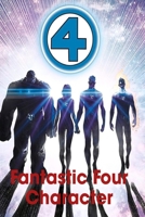 Fantastic Four: Marvel Character B08JH2GTZ9 Book Cover