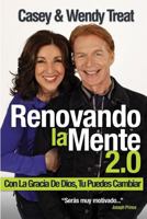 Renovando La Mente 2.0: Con La Gracia de Dios, Tu Puedes Cambiar 1947426923 Book Cover