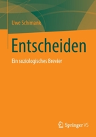 Entscheiden: Ein Soziologisches Brevier 3658371951 Book Cover
