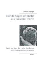 Hände sagen oft mehr als tausend Worte 3734748518 Book Cover