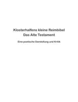 Klosterhalfens kleine Reimbibel: Eine poetische Darstellung und Kritik des Alten Testaments 3746093856 Book Cover