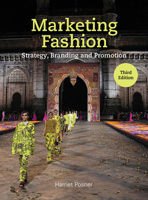 Marketing Fashion Third Edition: Strategy, Branding and Promotion 1529420326 Book Cover