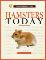 Hamsters Today: A Complete and Up-To-Date Guide (Basic Domestic Pet Library) 0791046095 Book Cover