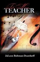 The Music Teacher 1424122570 Book Cover