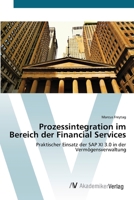 Prozessintegration im Bereich der Financial Services 3639415973 Book Cover