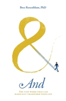 AND: The Tiny Word That Can Radically Transform Your Life B0DSJM9JH7 Book Cover
