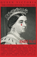 Queen Victoria: The Other Hitler in Disguise 057877237X Book Cover
