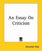 An Essay On Criticism 1500377872 Book Cover