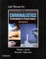 Lab Manual for Criminalistics: An Introduction to Forensic Science 013345889X Book Cover