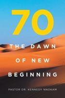 70 The Dawn of New Beginning 1645693511 Book Cover