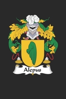 Alepus: Alepus Coat of Arms and Family Crest Notebook Journal (6 x 9 - 100 pages) 1692532189 Book Cover