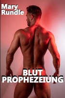 BLUT PROPHEZEIUNG (Blackwood Rudel) B0C2SMKNNJ Book Cover