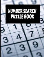 Number Search Puzzle Book: Big Number Search Puzzle Book with 200 puzzles Plus Solutions for Adults, Seniors and all puzzle fans. B08PJM37XF Book Cover