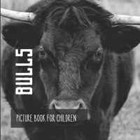 Bulls: Picture book for children B0CVWXQ1VQ Book Cover