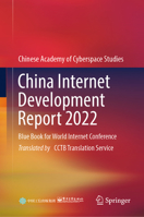 China Internet Development Report 2022: Blue Book for World Internet Conference 9819951291 Book Cover