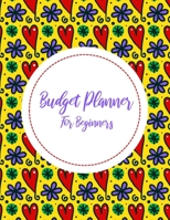 Budget Planner For Beginners: Monthly and Weekly Bill Organizer Daily Expense Tracker With 2020 Undated Workbook Yearly for Beginner Control Business ... Journal Management Accounting Worksheets 1699302251 Book Cover