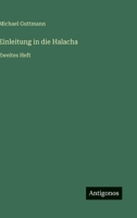 Einleitung in die Halacha: Zweites Heft 3368463888 Book Cover