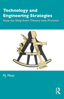Technology and Engineering Strategies: Step-by-Step from Theory into Practice 103273440X Book Cover