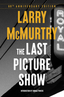 The Last Picture Show: A Novel