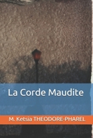 La Corde Maudite B08Y49Y7R8 Book Cover