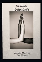 X-XTra Credit: "Learning More than Just chemistry" 1792347170 Book Cover