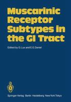 Muscarinic Receptor Subtypes in the GI Tract 3642706703 Book Cover