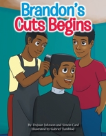 Brandon's Cuts Begins 1073672468 Book Cover