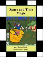Space and Time Magic 1943176191 Book Cover
