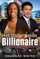 Her Older Asian Billionaire 1537411829 Book Cover