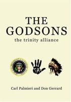 The Godsons: The Trinity Alliance 1419675141 Book Cover