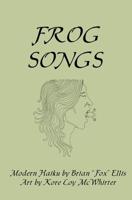 Frog Songs 143924331X Book Cover