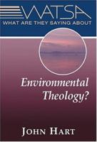What Are They Saying About Environmental Theology? 0809142309 Book Cover