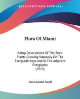 Flora of Miami 1017898294 Book Cover