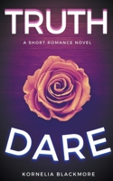 Truth & Dare 1735307211 Book Cover