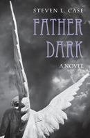 Father Dark 1937002845 Book Cover
