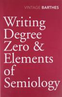 Writing Degree Zero & Elements of Semiology 0807015458 Book Cover