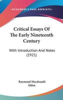 Critical Essays of the Early Nineteenth Century 1245834010 Book Cover