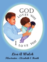 God Loves You, I Love You 1952926246 Book Cover