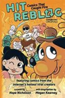 Hit Reblog!: Comics That Caught Fire 1988715156 Book Cover
