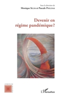 Devenir en régime pandémique ? (Anthropologie Critique) (French Edition) 2140331397 Book Cover