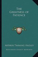The Greatness of Patience 1248671120 Book Cover
