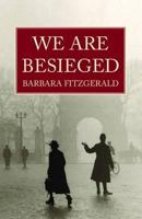 We are besieged B0007EYX16 Book Cover
