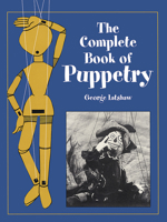 The Complete Book of Puppetry 048640952X Book Cover
