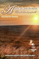 A Vida de um Homem Depende Dele Até Que Ponto? (Palavras do Criador) 1514792907 Book Cover
